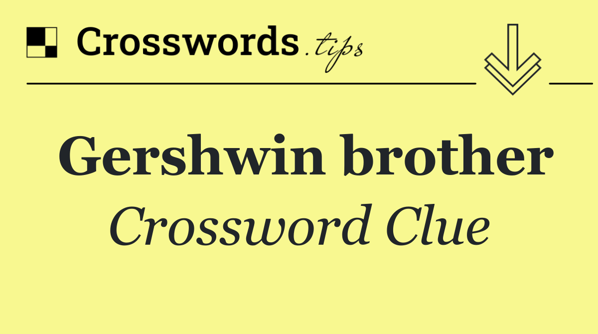 Gershwin brother