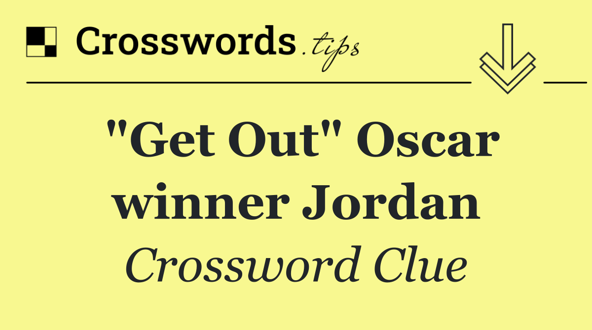 "Get Out" Oscar winner Jordan
