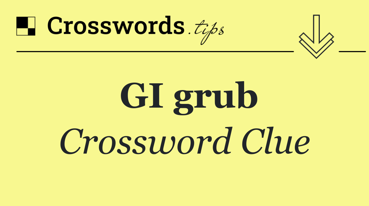 GI grub