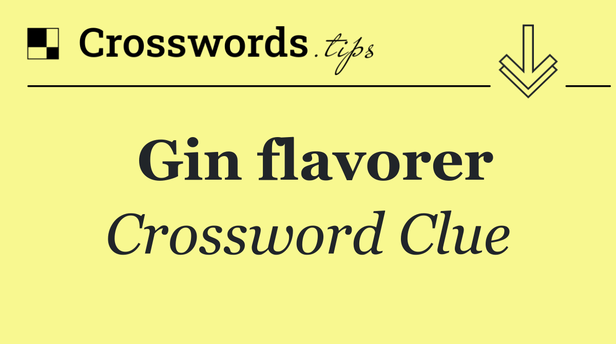 Gin flavorer