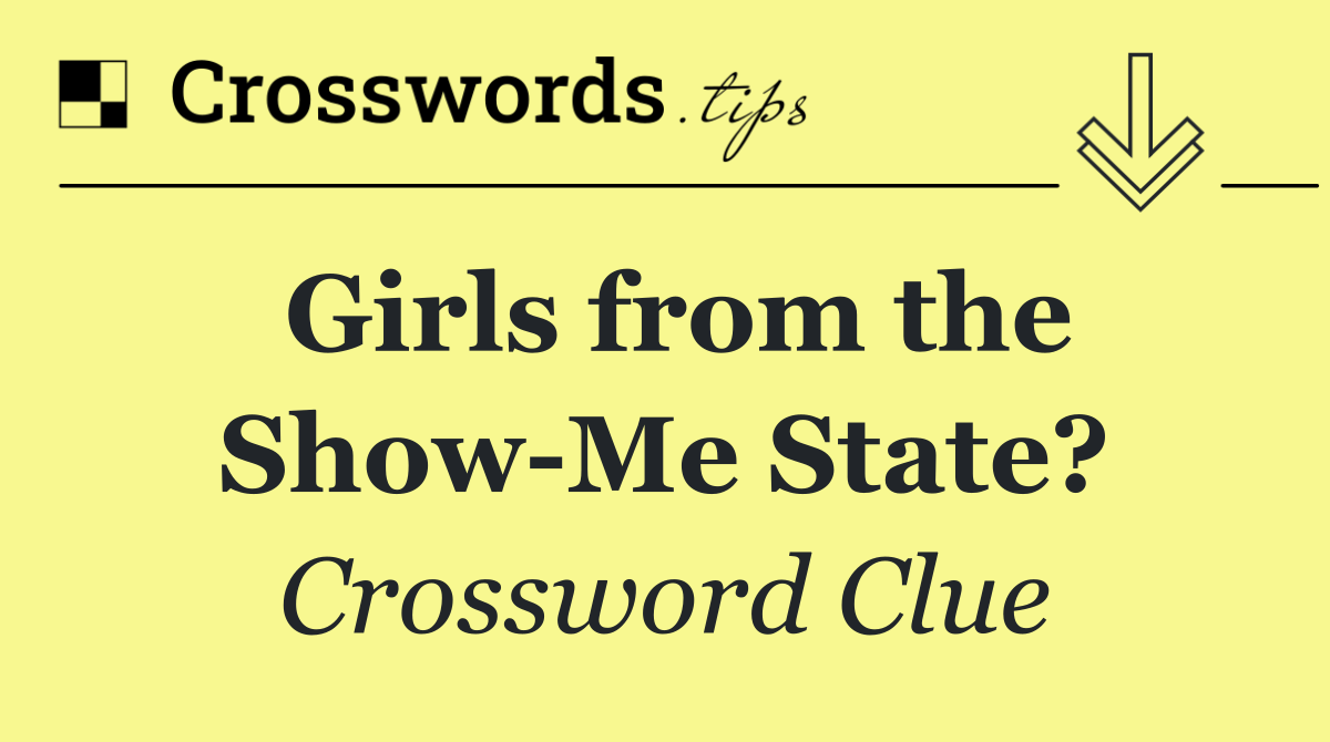 Girls from the Show Me State?