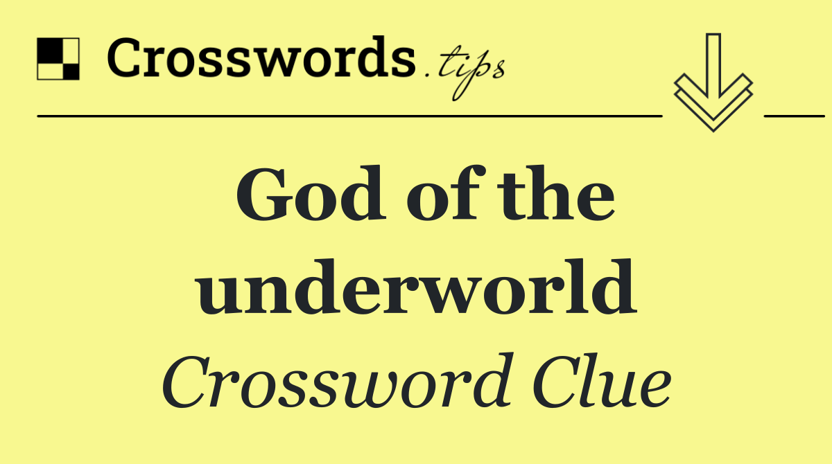 God of the underworld