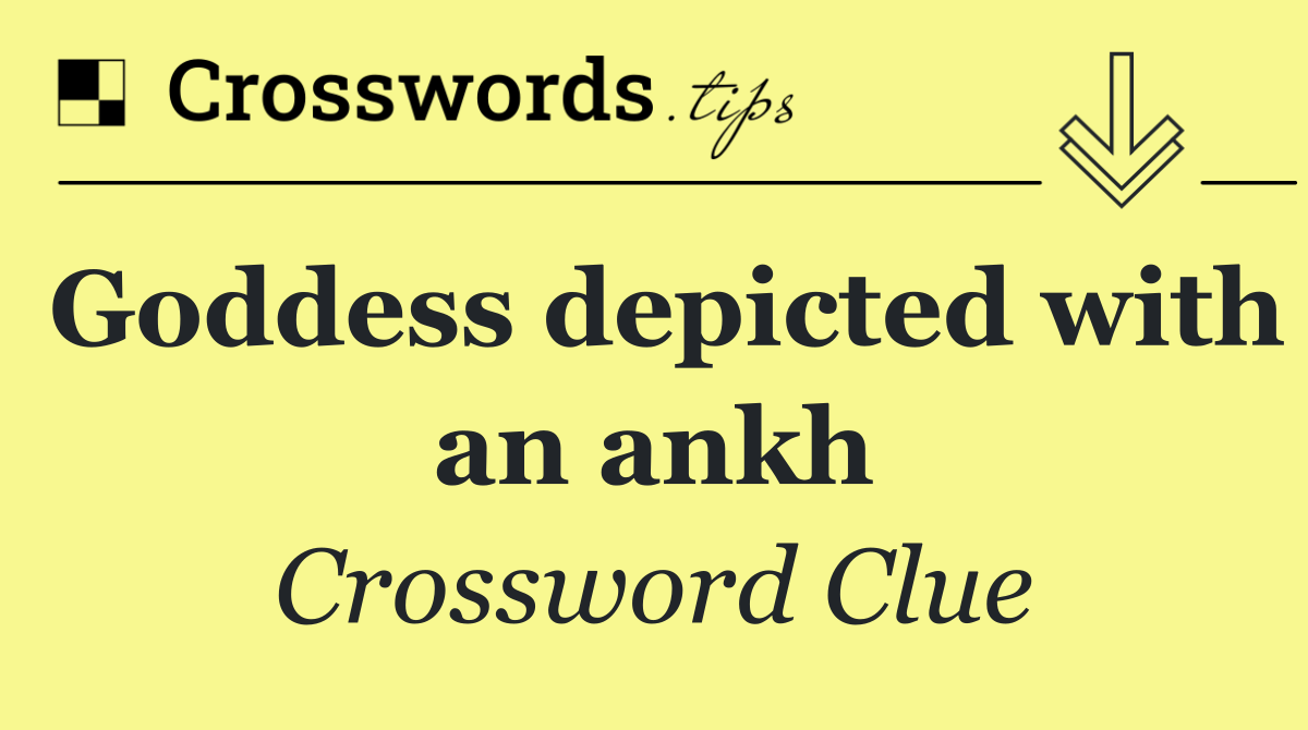 Goddess depicted with an ankh