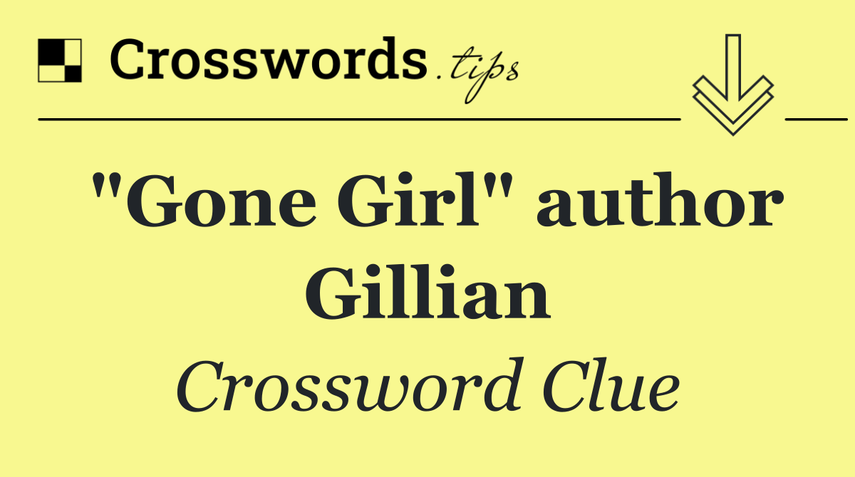 "Gone Girl" author Gillian