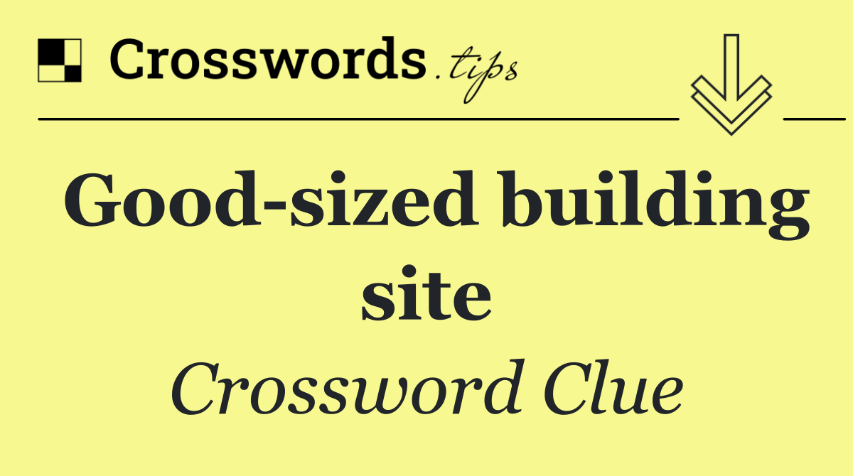 Good sized building site