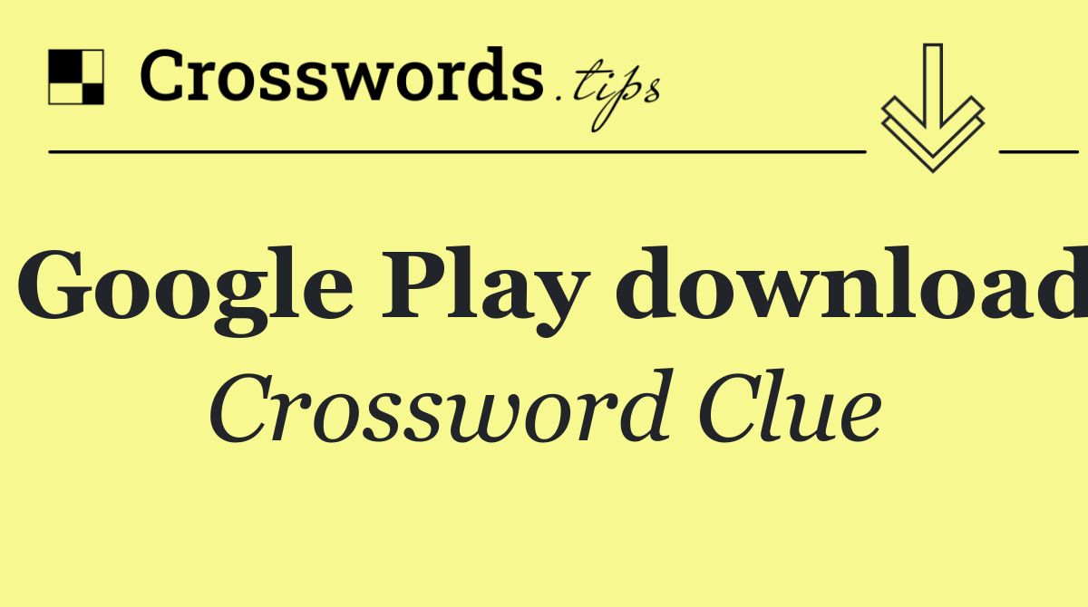 Google Play download