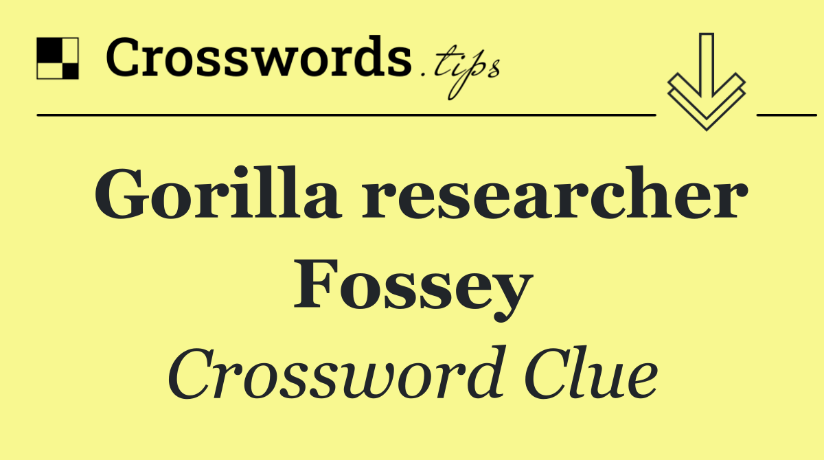 Gorilla researcher Fossey