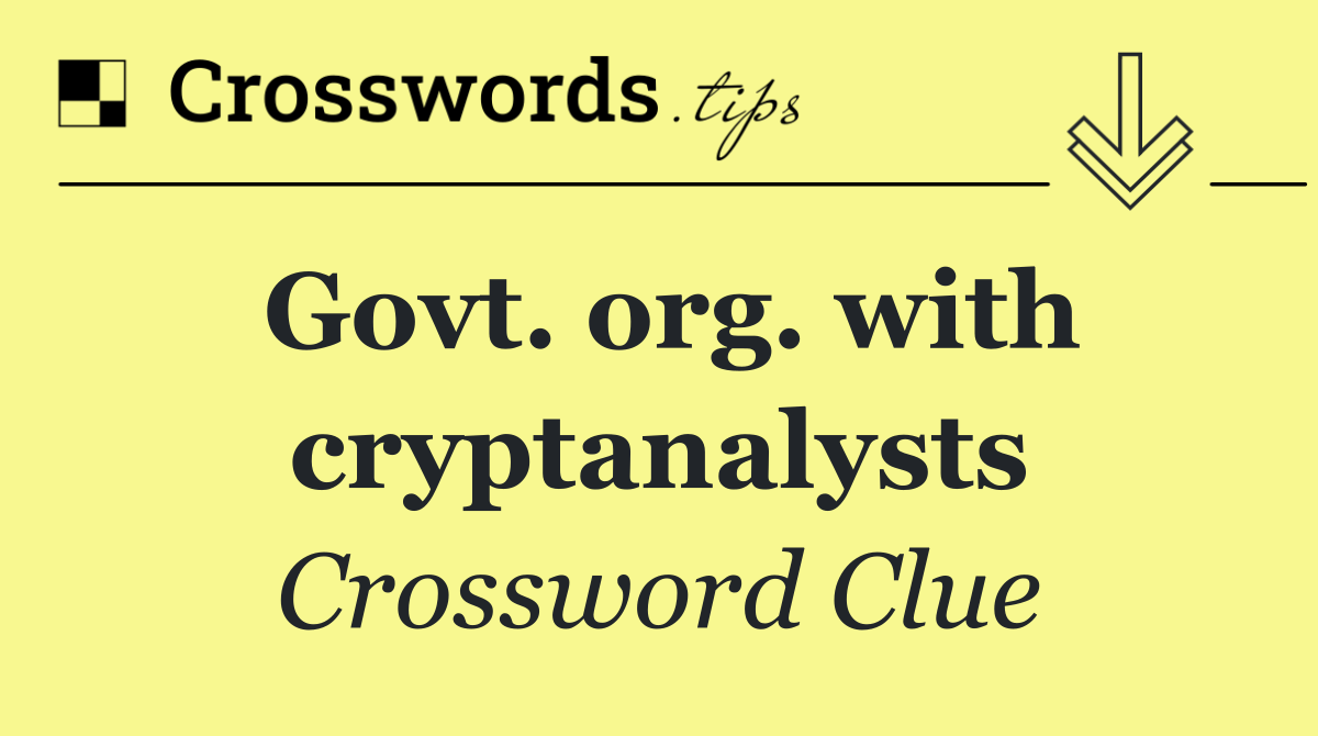 Govt. org. with cryptanalysts