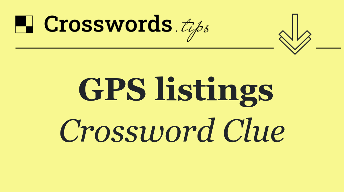 GPS listings