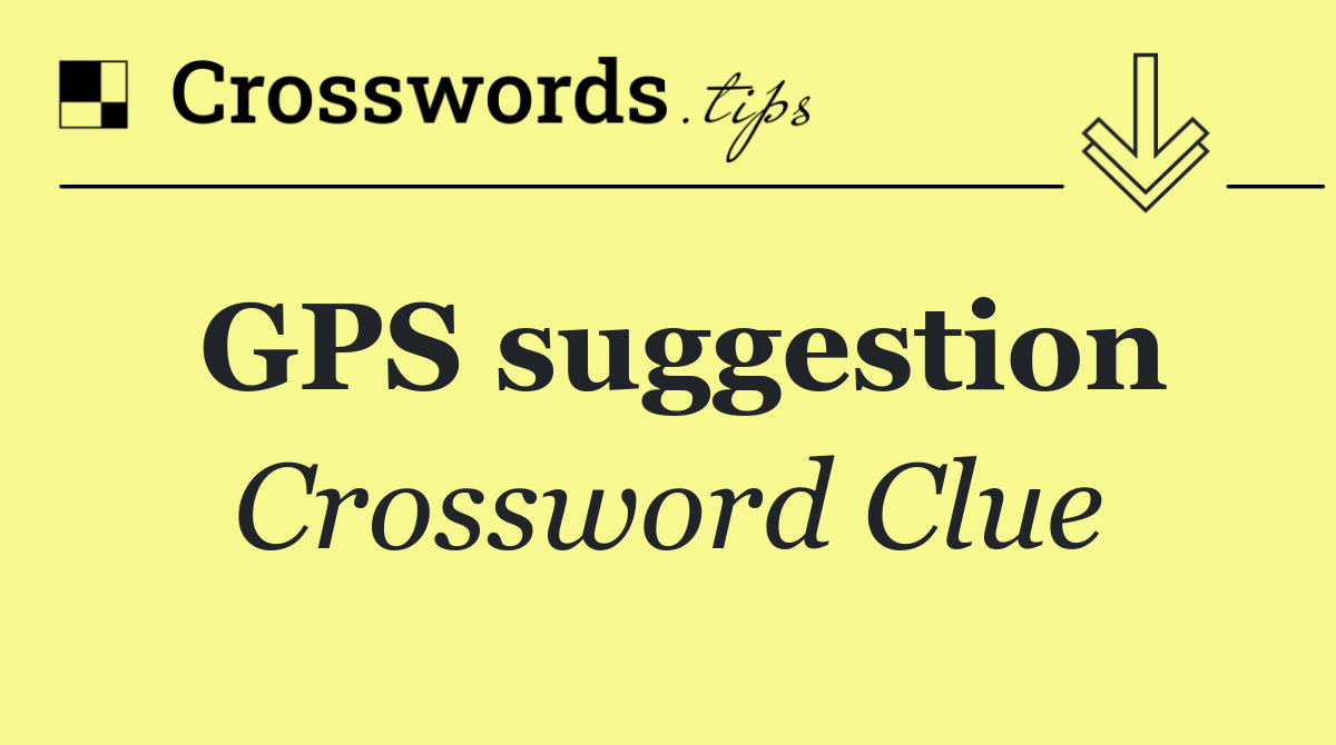 GPS suggestion