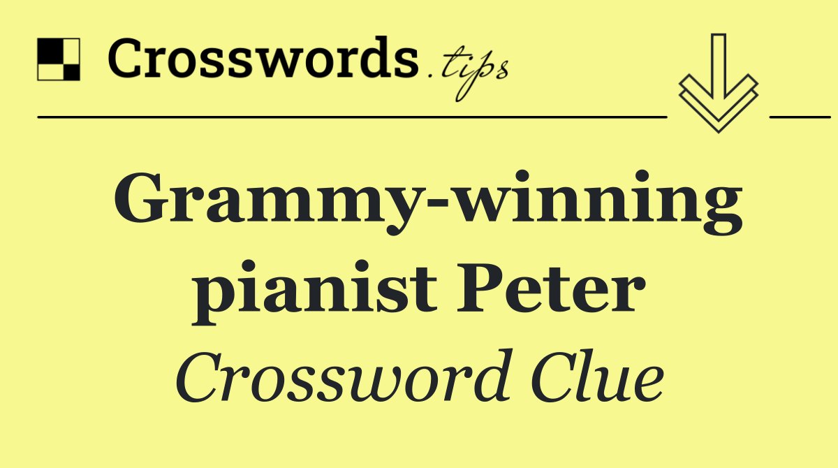 Grammy winning pianist Peter