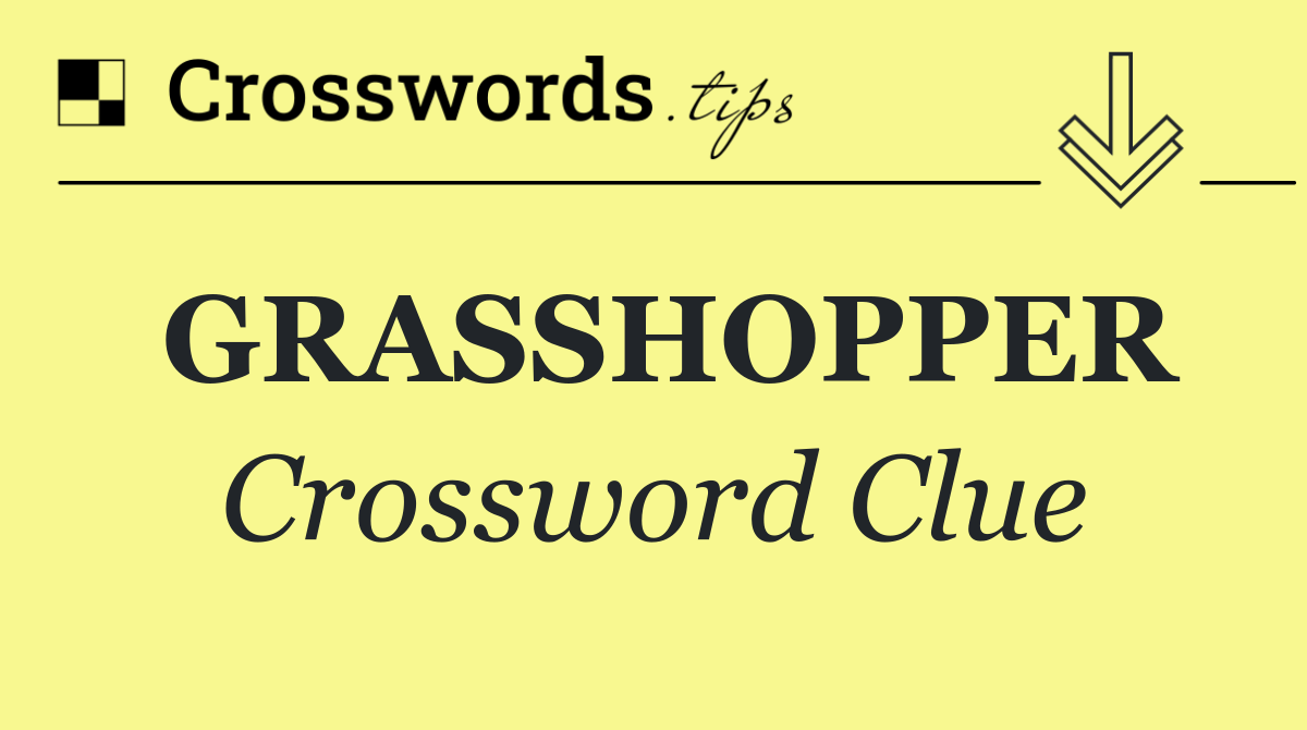 GRASSHOPPER