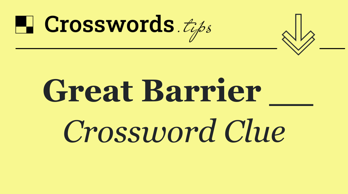 Great Barrier __