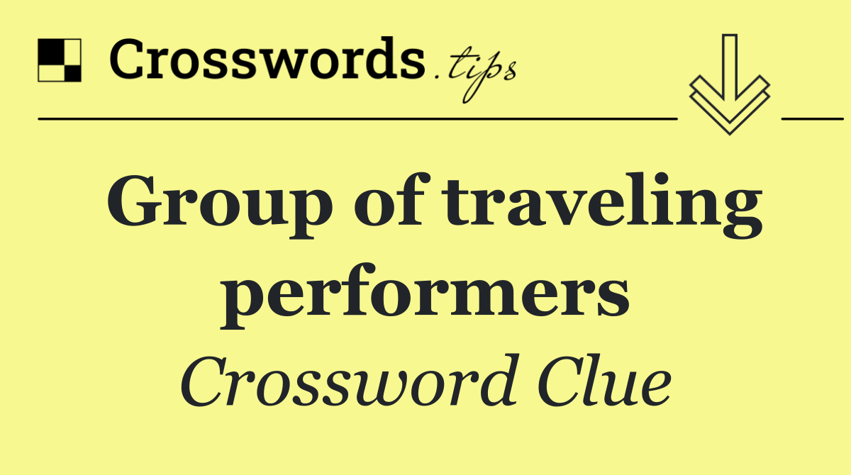 Group of traveling performers
