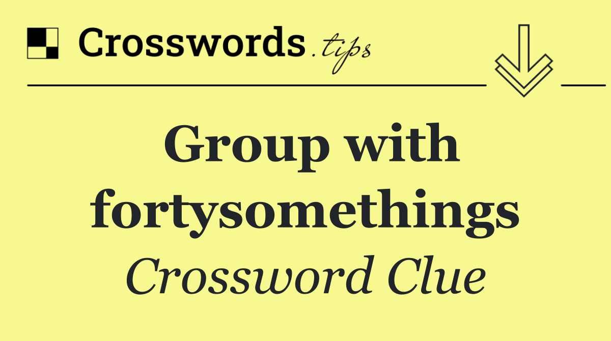 Group with fortysomethings