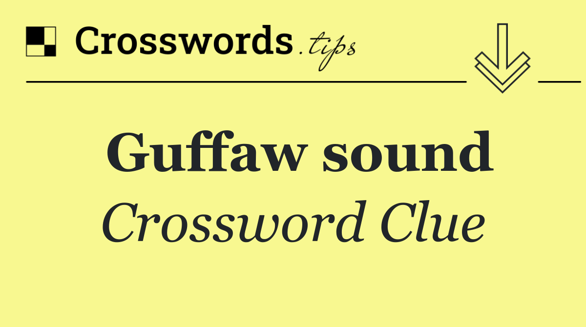 Guffaw sound