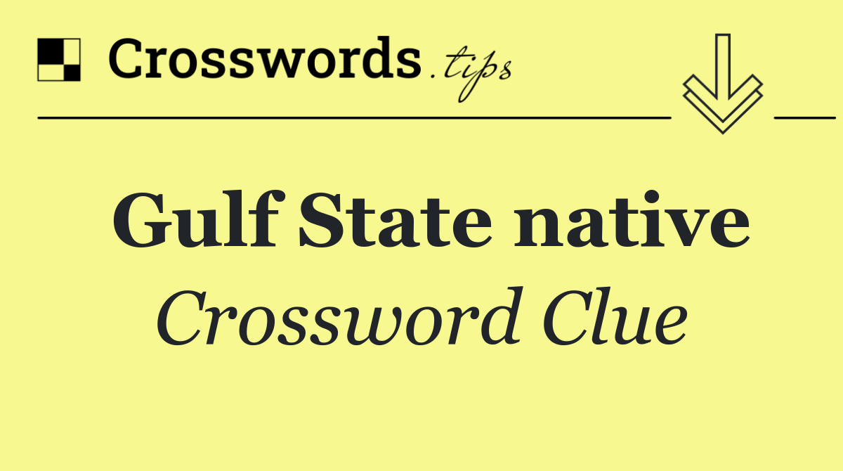Gulf State native