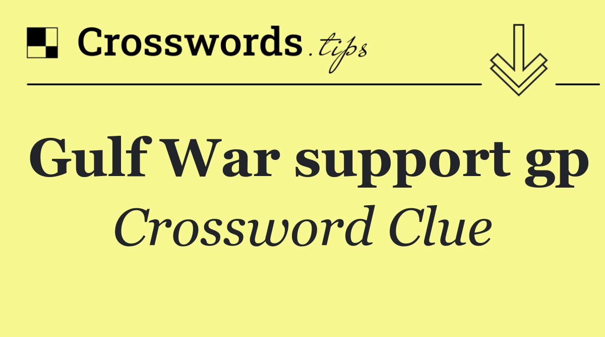 Gulf War support gp