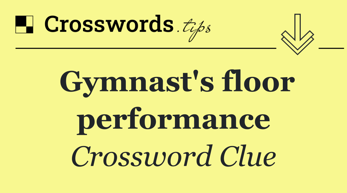 Gymnast's floor performance