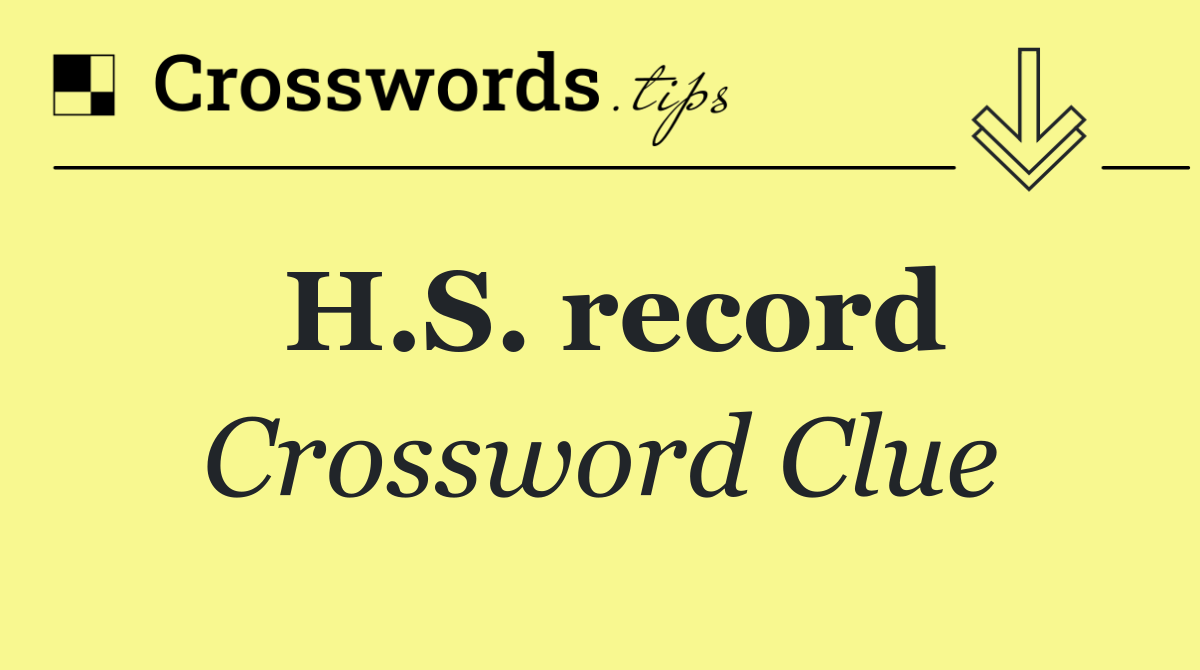 H.S. record