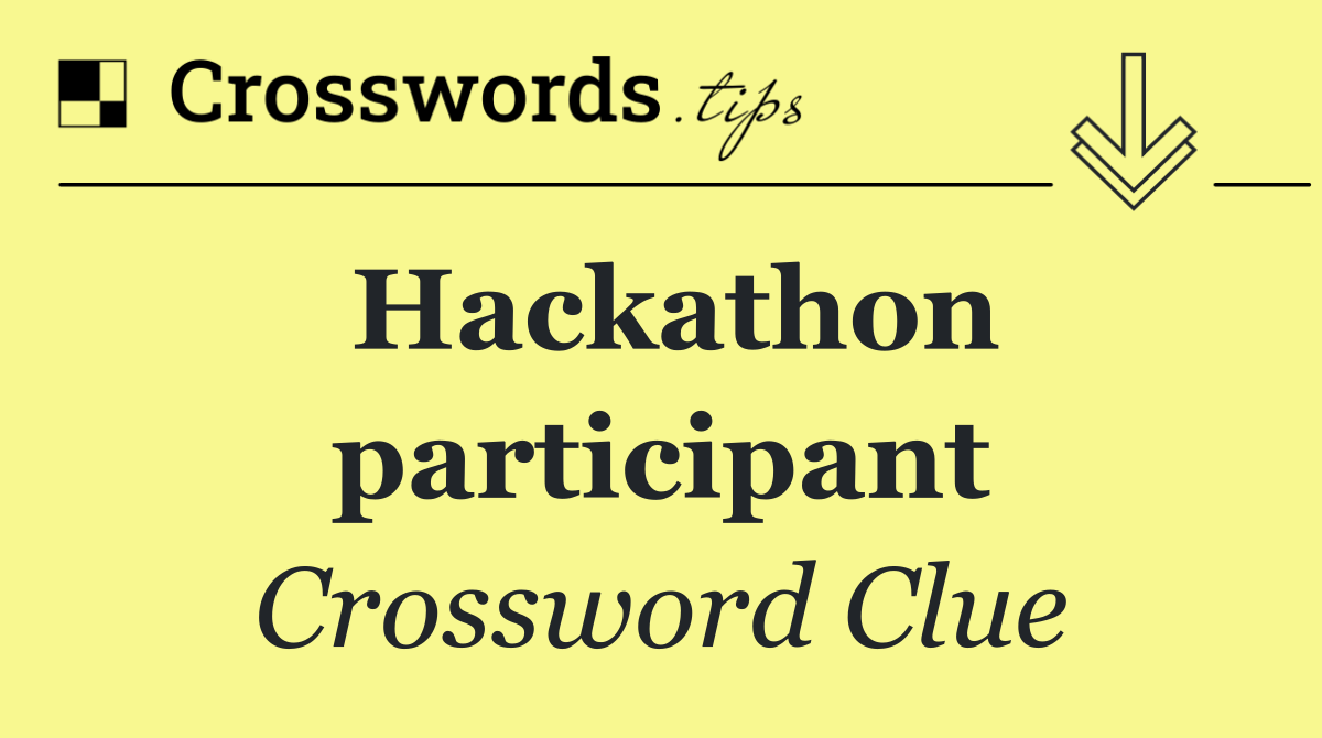 Hackathon participant