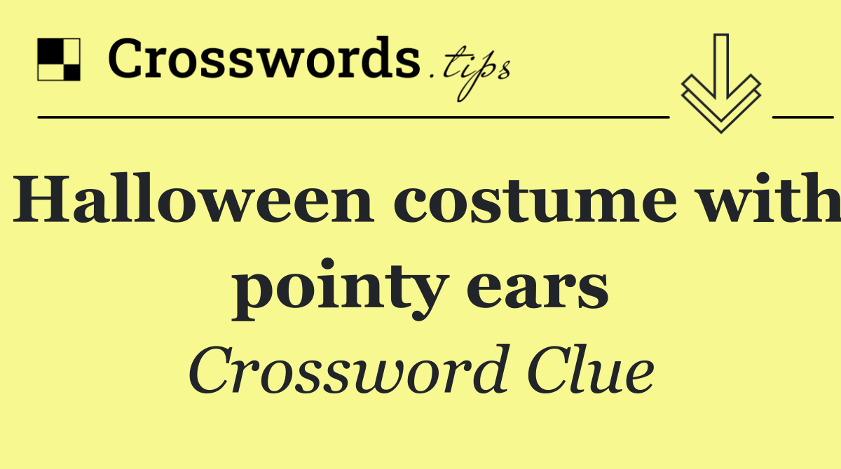 Halloween costume with pointy ears