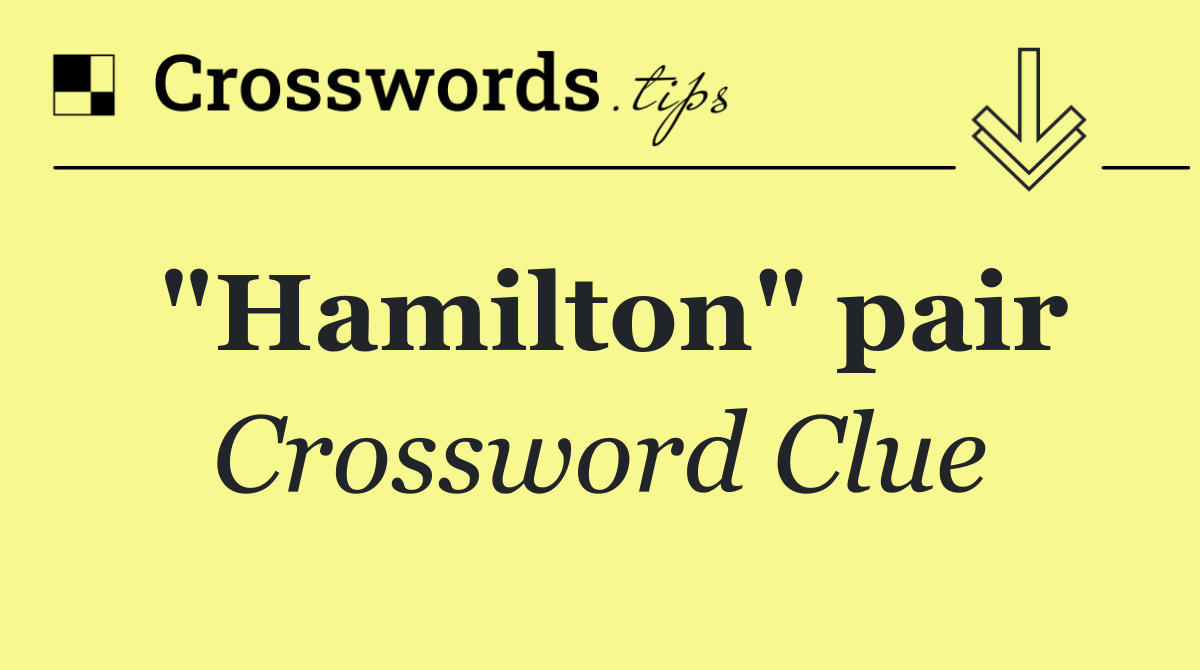 "Hamilton" pair