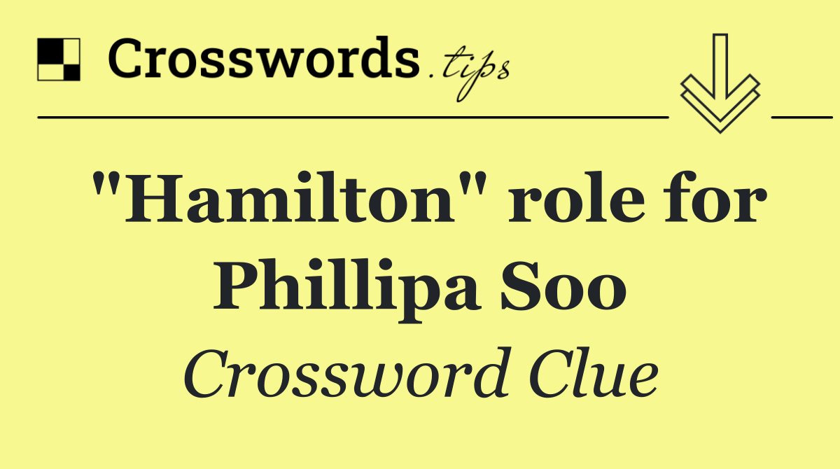 "Hamilton" role for Phillipa Soo