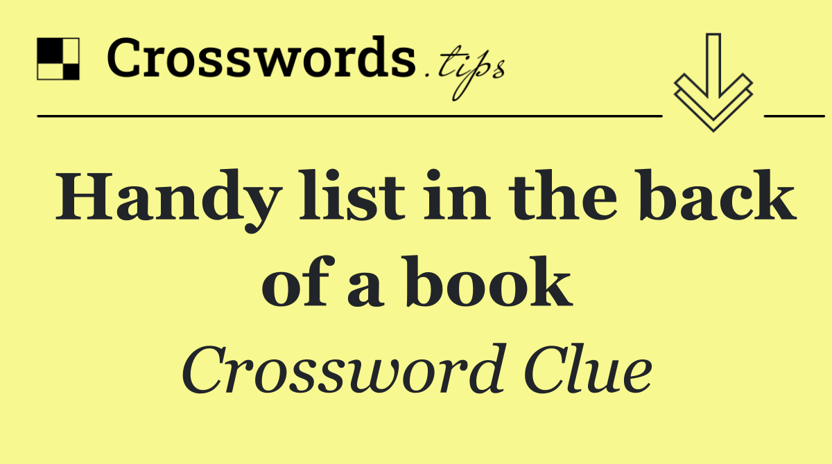 Handy list in the back of a book