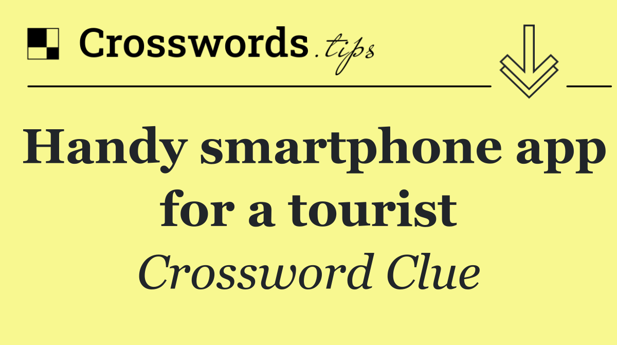 Handy smartphone app for a tourist