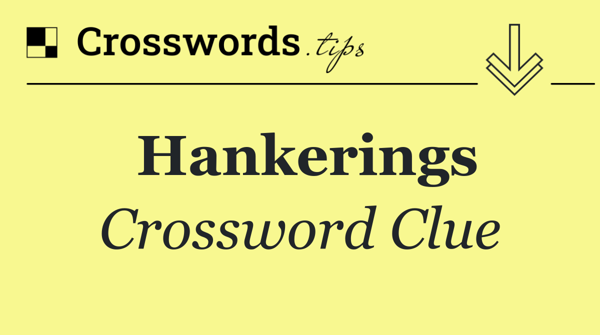 Hankerings