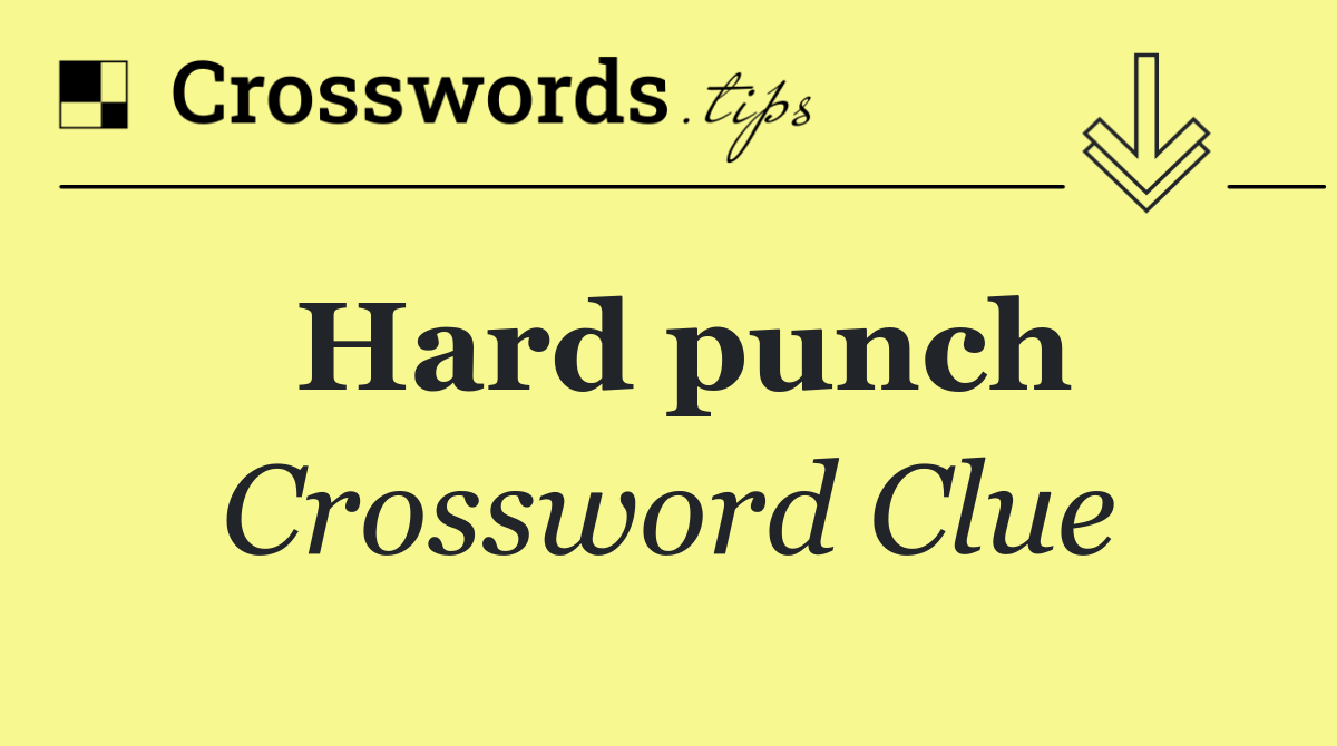 Hard punch
