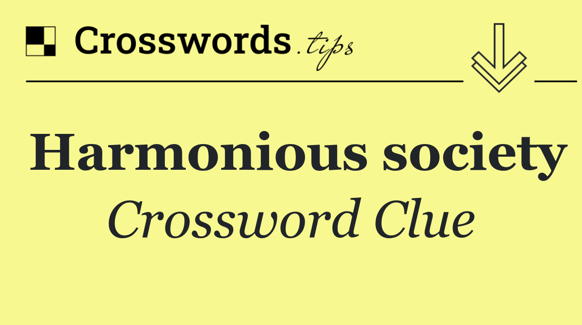 Harmonious society