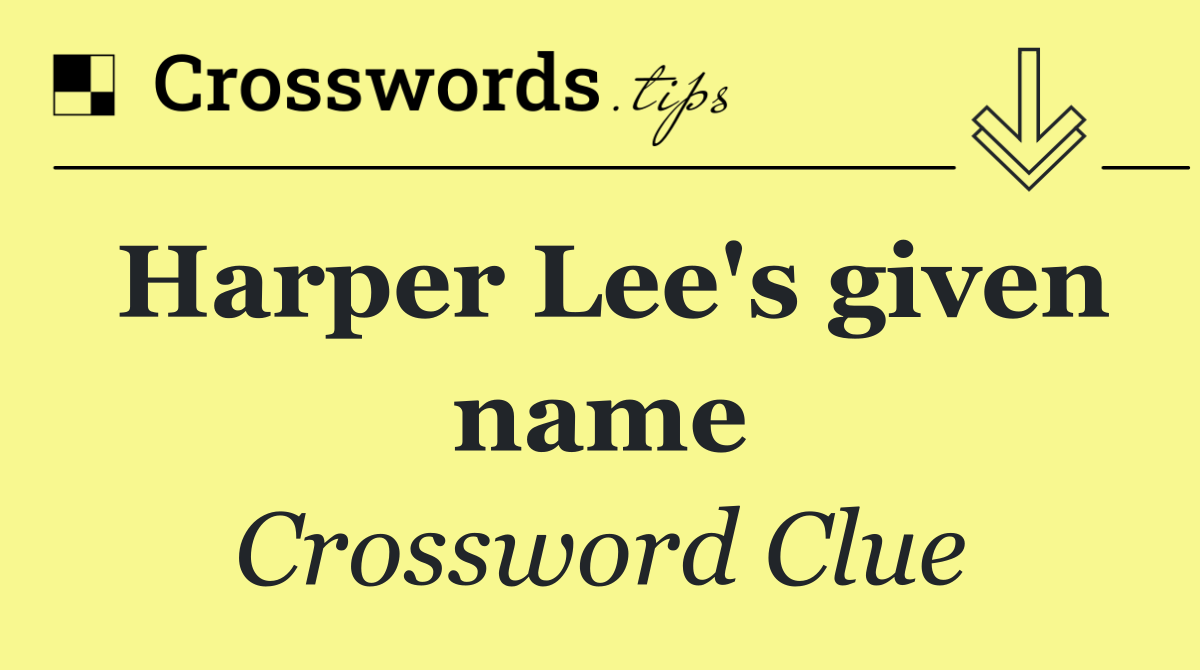 Harper Lee's given name