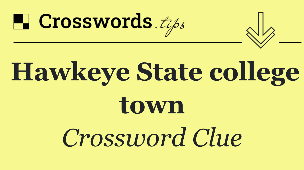 Hawkeye State college town