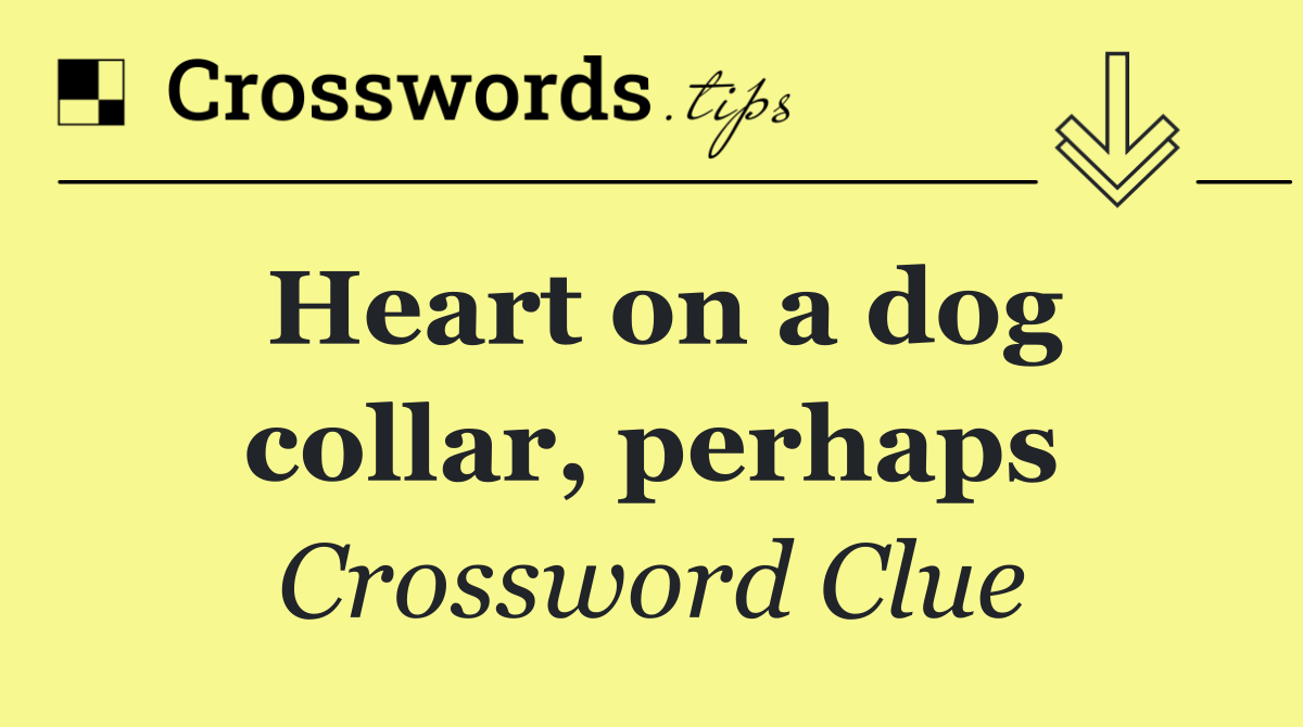 Heart on a dog collar, perhaps