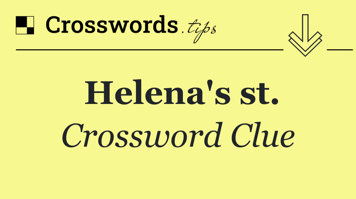 Helena's st.