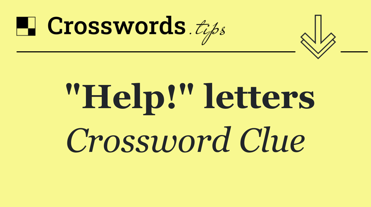 "Help!" letters