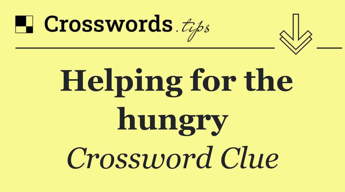 Helping for the hungry