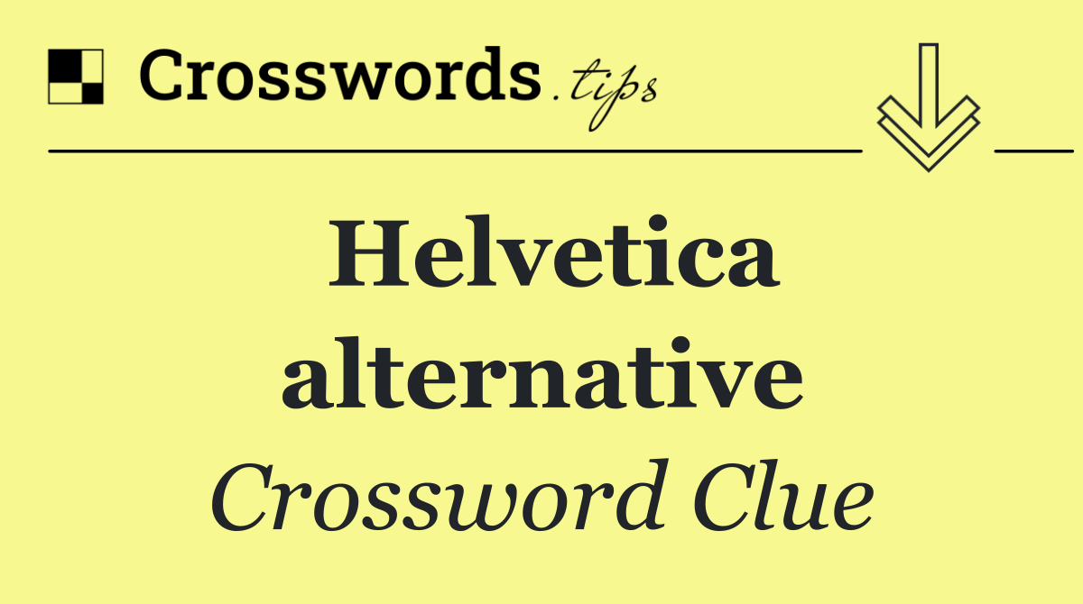 Helvetica alternative