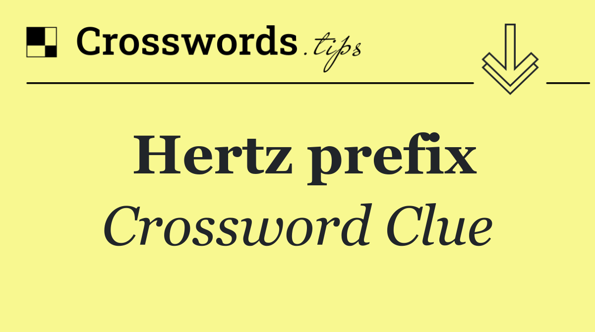 Hertz prefix