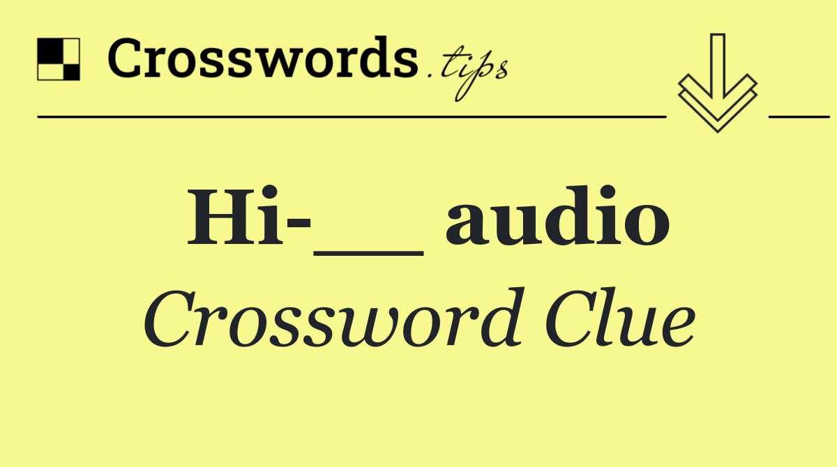 Hi __ audio