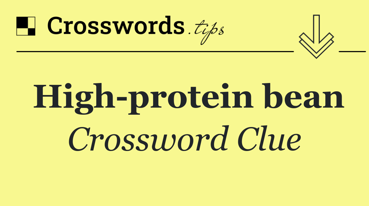 High protein bean