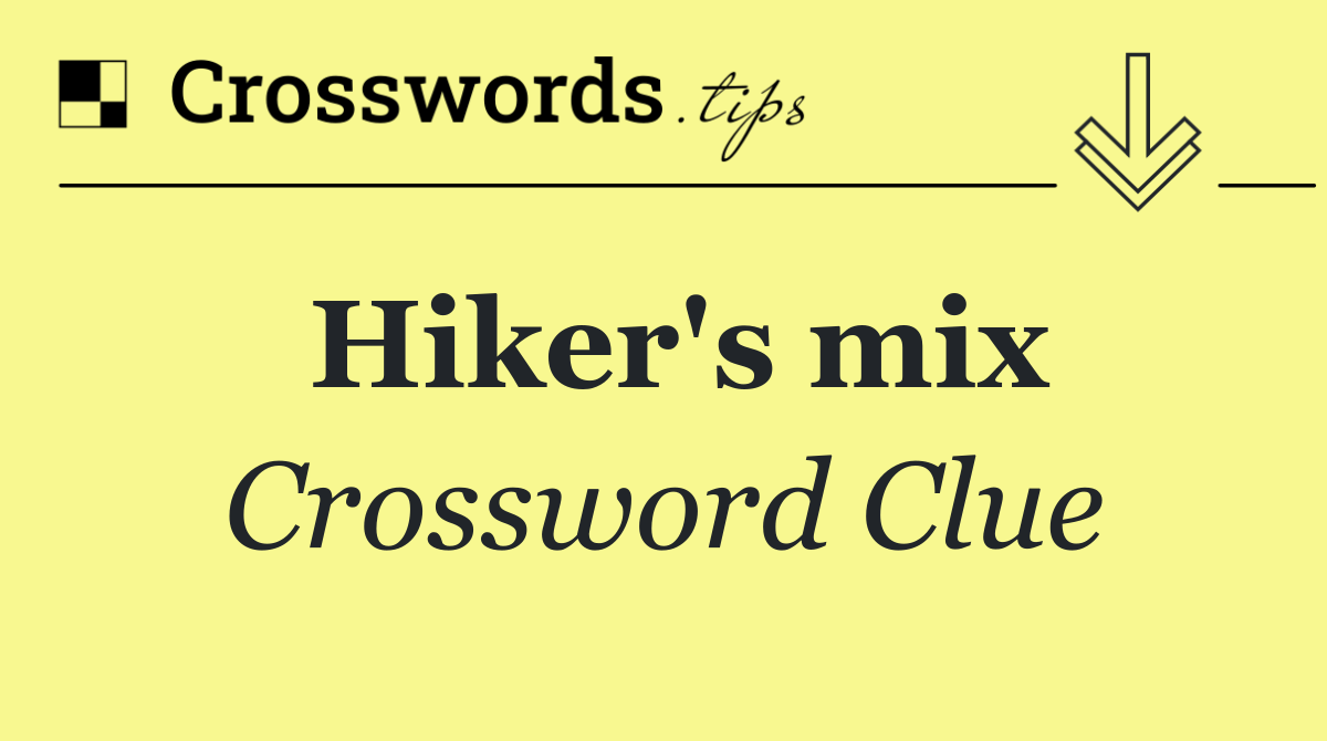 Hiker's mix