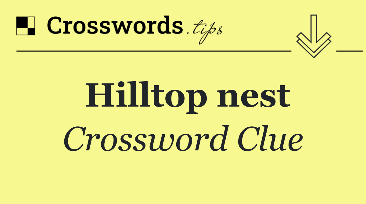Hilltop nest