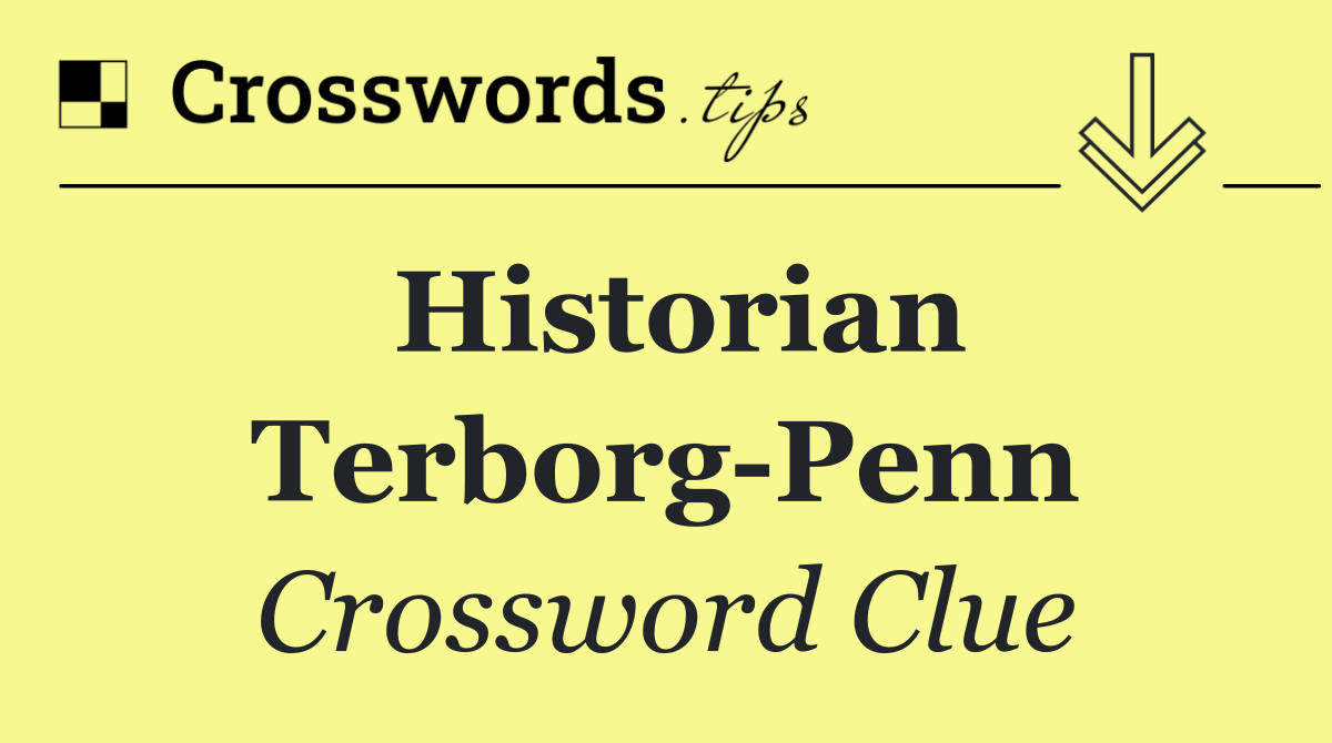Historian Terborg Penn