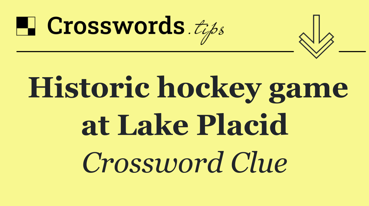Historic hockey game at Lake Placid