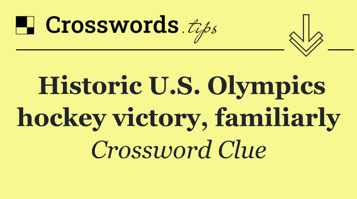 Historic U.S. Olympics hockey victory, familiarly