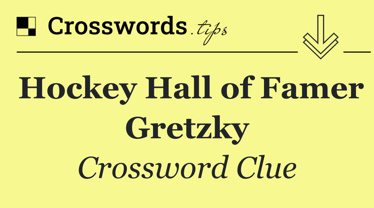 Hockey Hall of Famer Gretzky