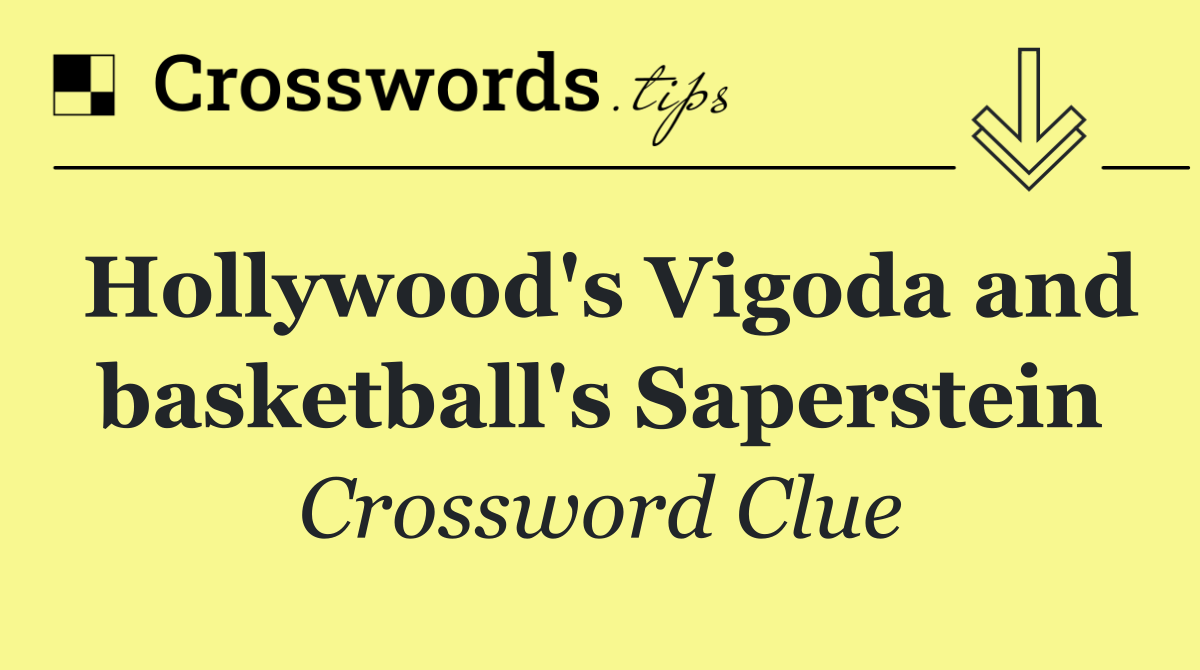 Hollywood's Vigoda and basketball's Saperstein